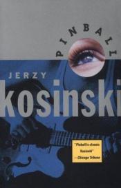 book cover of Pinball by Jerzy Kosinski