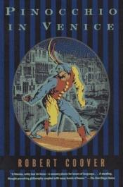 book cover of Pinocchio in Venice by Robert Coover