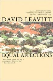 book cover of Equal Affections by David Leavitt