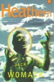 book cover of Heathern by Jack Womack