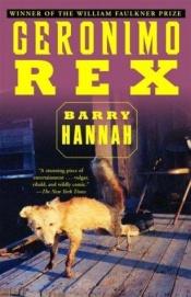 book cover of Geronimo Rex by Barry Hannah