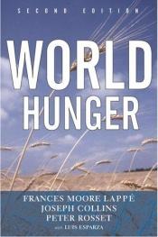 book cover of World hunger by Frances Moore Lappé