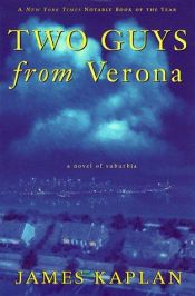 book cover of Two guys from Verona by James Kaplan