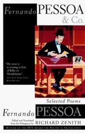 book cover of Fernando Pessoa & Co.: Selected Poems by Fernando Pessoa