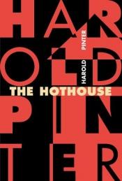 book cover of The Hothouse by Harold Pinter