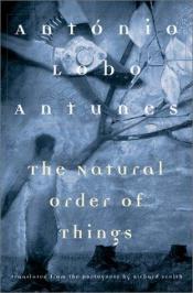 book cover of The natural order of things by Αντόνιο Λόμπο Αντούνες