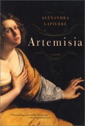book cover of Artemisia by Alexandra Lapierre