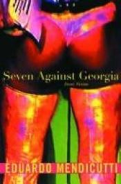 book cover of Seven Against Georgia: Erotic Fiction (A Black cat book) by Eduardo Mendicutti