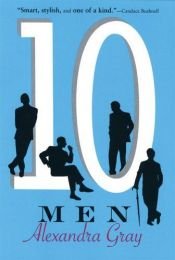 book cover of Ten Men by Alexandra Gray
