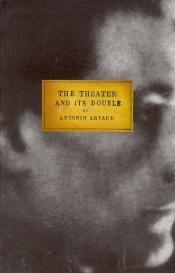 book cover of The Theatre and Its Double by Antonin Artaud