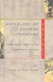 book cover of The Anthology of Chinese Literature: 1 by Various