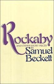 book cover of Rockaby and Other Works by Samuel Beckett