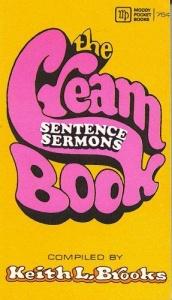 book cover of The Cream Book Sentence Sermons by Keith L. Brooks
