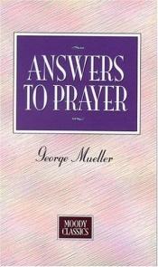 book cover of Answers to Prayer by George Müller
