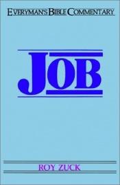 book cover of Job- Everyman's Bible Commentary by Roy B Zuck