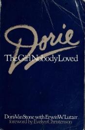book cover of Dorie: The Girl Nobody Loved by Erwin Lutzer