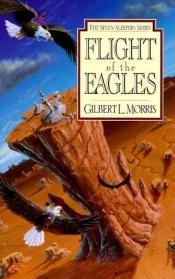 book cover of Flight of the eagles by Gilbert Morris