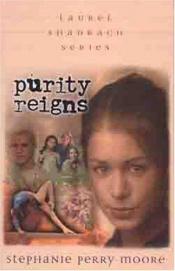 book cover of Purity reigns by Stephanie Perry Moore