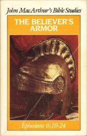 book cover of The believer's armor by John MacArthur