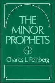 book cover of Minor Prophets by Charles L. Feinberg