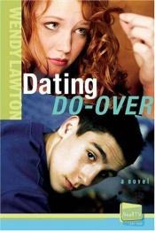 book cover of Dating Do-Over: Real TV, Take 4 (Real TV Series) by Wendy Lawton