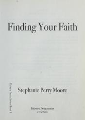 book cover of Finding Your Faith (Yasmin Peace Series) by Stephanie Perry Moore