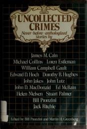 book cover of Uncollected Crimes by Bill Pronzini