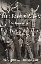 book cover of The Bonus Army by Paul Dickson