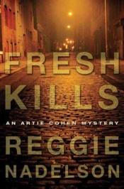 book cover of Fresh Kills by Reggie Nadelson