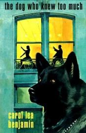 book cover of The Dog Who Knew Too Much (Rachel Alexander & Dash Mysteries) by Carol Lea Benjamin