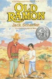 book cover of Old Ramon (Accelerated Readers (Paperback)) by Jack Schaefer