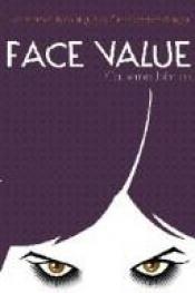 book cover of Face Value by Catherine Johnson