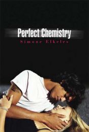book cover of Perfect Chemistry by Simone Elkeles
