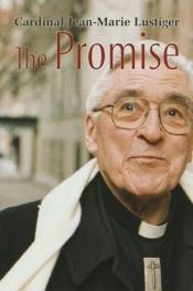 book cover of The Promise by Jean-Marie Lustiger
