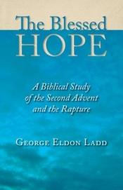 book cover of Blessed Hope by George Eldon Ladd