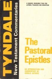 book cover of The Pastoral Epistles: An Introduction and Commentary (Tyndale New Testament Commentaries, Volume 14) by Donald Guthrie