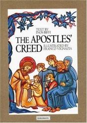 book cover of The Apostles' Creed (My First Catechism) by Inos Biffi