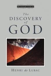 book cover of The discovery of God by Henri de Lubac