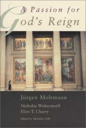 book cover of A Passion for God's Reign: Theology, Christian Learning, and the Christian Self by Jurgen Moltmann