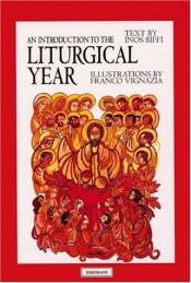 book cover of An Introduction to the Liturgical Year by Inos Biffi