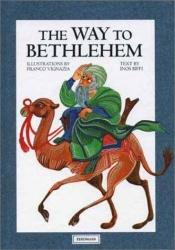 book cover of The way to Bethlehem by Inos Biffi
