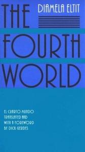 book cover of The fourth world by Diamela Eltit