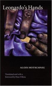 book cover of Leonardo's Hands by Alois Hotschnig