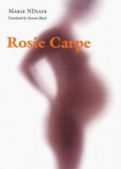 book cover of Rosie Carpe by Marie NDiaye