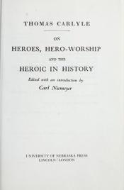 book cover of On heroes, hero-worship, & the heroic in history by Thomas Carlyle