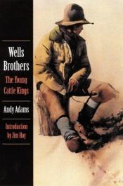 book cover of Wells brothers by Andy Adams