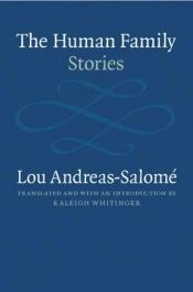 book cover of The Human Family: Stories (European Women Writers) by Lou Andreas-Salomé