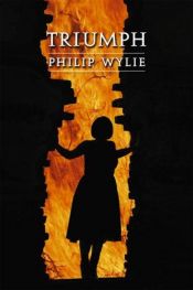 book cover of Triumph (Beyond Armageddon) by Philip Wylie