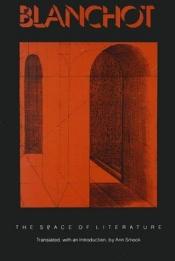 book cover of The Space of Literature by Maurice Blanchot