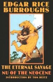 book cover of The Eternal Savage by Edgar Rice Burroughs